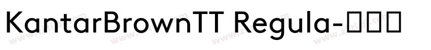 KantarBrownTT Regula字体转换 KantarBrownTT Regula字体转换